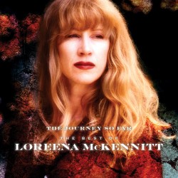 Loreena McKennitt ‎– The Journey So Far - The Best Of Loreena McKennitt Plak LP