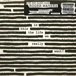 Roger Waters - Is This The Life We Really Want? CD