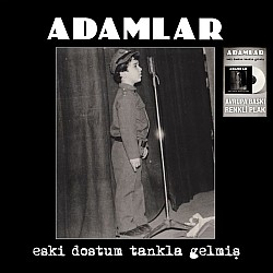 Adamlar - Eski Dostum Tankla Gelmiş (Beyaz Renkli) Plak LP