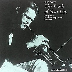 Chet Baker - The Touch Of Your Lips (Audiophile) Plak LP