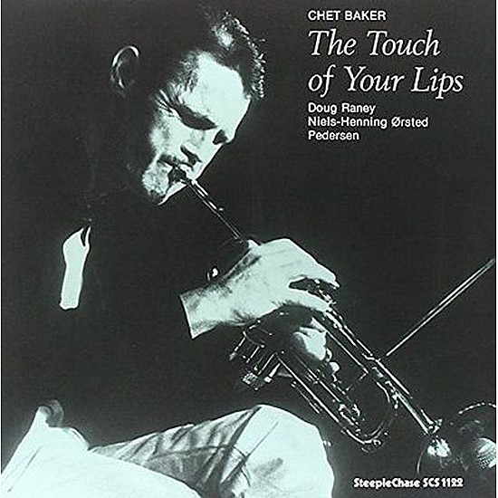 Chet Baker - The Touch Of Your Lips (Audiophile) Plak LP