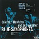Coleman Hawkins & Ben Webster - Blue Saxophones Caz Plak LP
