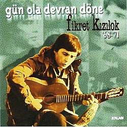 Fikret Kızılok - Gün Ola Devran Döne CD