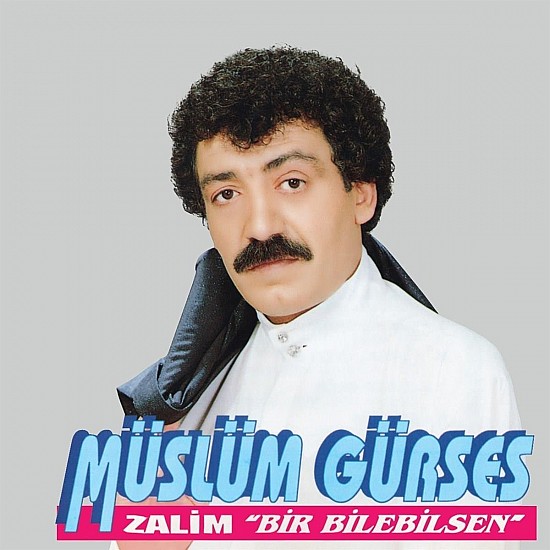 Müslüm Gürses - Zalim "Bir Bilebilsen" Plak LP