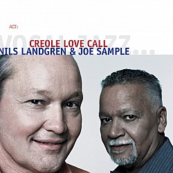 Nils Landgren &  Joe Sample - Creole Love Call Caz Plak 2 LP