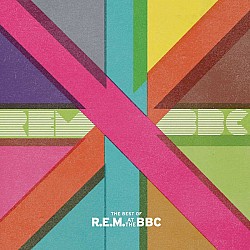 R.E.M. - The Best Of R.E.M. At The BBC 2 CD