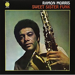 Ramon Morris - Sweet Sister Funk Plak LP