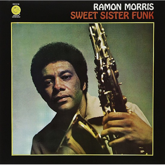 Ramon Morris - Sweet Sister Funk Plak LP