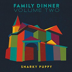 Snarky Puppy - Family Dinner Volume Two CD + DVD