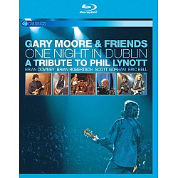 Gary Moore - One Night In Dublin: A Tribute To Phil Lynott Blu-ray Disk