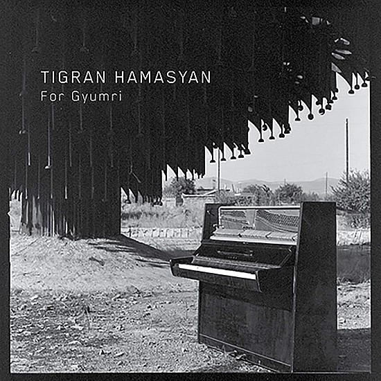 Tigran Hamasyan - For Gyumri Plak 10