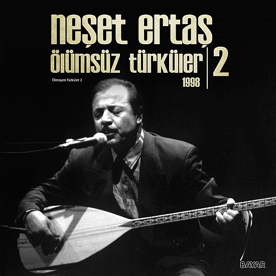 Neşet Ertaş - Olümsüz Türküler 2 1998 Plak LP