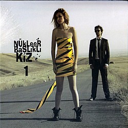Nükleer Başlıklı Kız - 1 CD