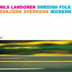Nils Landgren, Esbjörn Svensson - Swedish Folk Modern CD