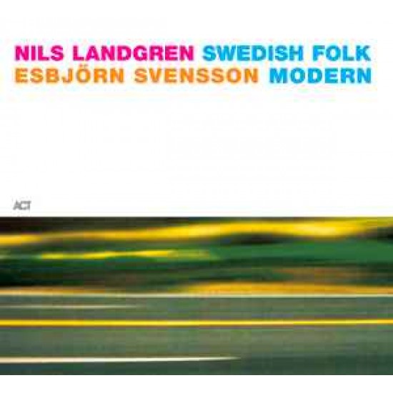 Nils Landgren, Esbjörn Svensson - Swedish Folk Modern CD