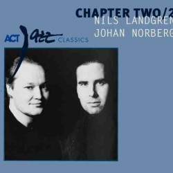 Nils Landgren and Johan Norberg – Chapter Two 2 CD