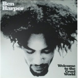 Ben Harper - Welcome To The Cruel World Plak LP