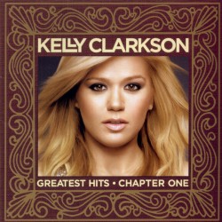 Kelly Clarkson – Greatest Hits – Chapter One CD