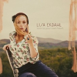 Lisa Ekdahl - Look To Your Own Heart CD