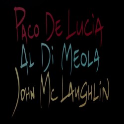 Paco De Lucía, Al Di Meola, John McLaughlin - The Guitar Trio Plak LP