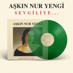 Aşkın Nur Yengi - Sevgiliye Şeffaf Yeşil Renkli Plak LP