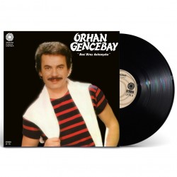 Orhan Gencebay - Beni Biraz Anlasaydın Plak LP