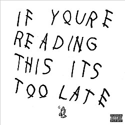 Drake - If You're Reading This It's Too Late CD