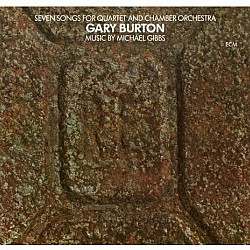 Gary Burton - Seven Songs For Quartet And Chamber Orchestra Plak LP 
