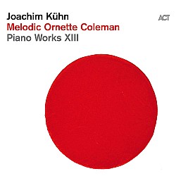 Joachim Kühn – Melodic Ornette Coleman - Piano Works XIII Plak LP