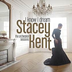 Stacey Kent - I Know I Dream Plak 2 LP
