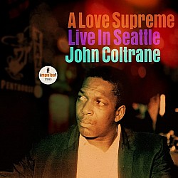 John Coltrane - A Love Supreme: Live In Seattle Caz Plak 2 LP