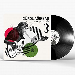 Gürol Ağırbaş - Bas Şarkıları 3 Plak LP