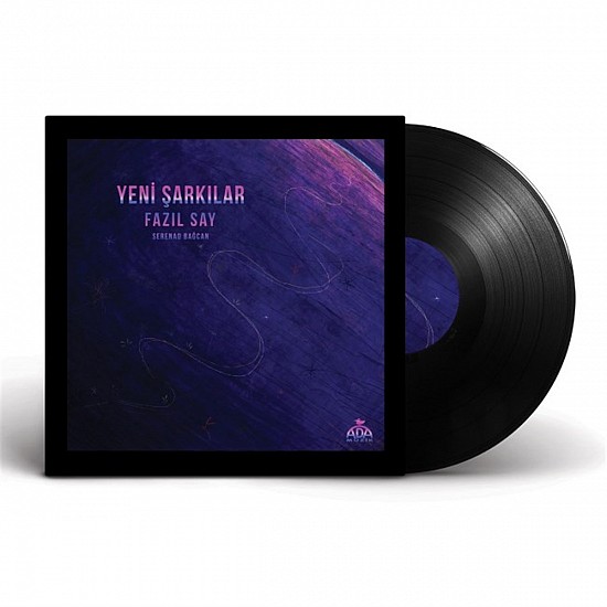 Fazıl Say, Serenad Bağcan – Yeni Şarkılar Plak LP