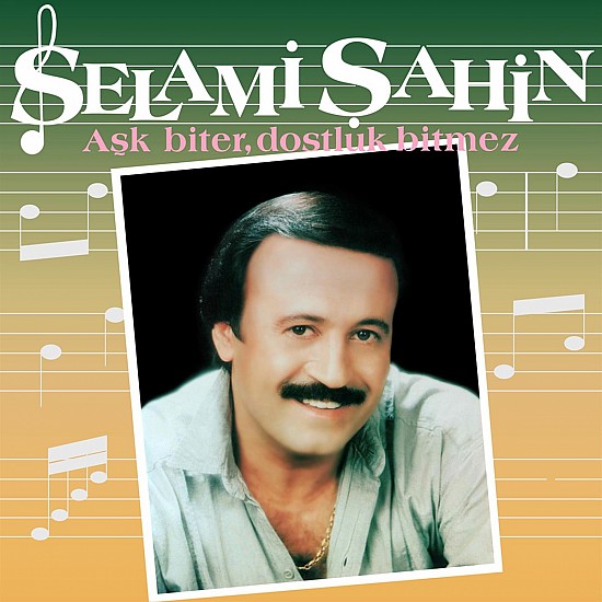 Selami Şahin - Aşk Biter Dostluk Bitmez Plak LP