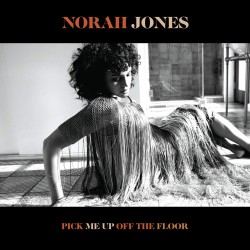 Norah Jones - Pick Me Up Off The Floor Caz Plak LP