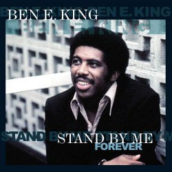 Ben E. King – Stand By Me Forever Plak LP