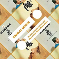Charles Mingus - The Black Saint And The Sinner Lady / Mingus Mingus... CD