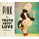 P!NK / Pink - The Truth About Love (Deluxe) CD