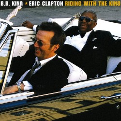 B.B. King & Eric Clapton - Riding With The King CD