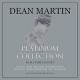 Dean Martin – The Platinum Collection  (Beyaz Renkli) Caz Plak 3 LP