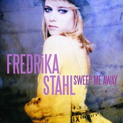 Fredrika Stahl ‎– Sweep Me Away CD