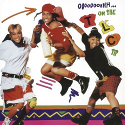 TLC – Ooooooohhh...On The TLC Tip Plak LP