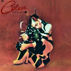 Celeste - Not Your Muse Plak LP