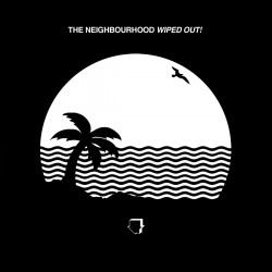 The Neighbourhood - Wiped Out! Plak 2 LP