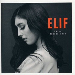 Elif ‎– Unter Meiner Haut CD