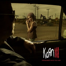 Korn ‎– Korn III: Remember Who You Are CD