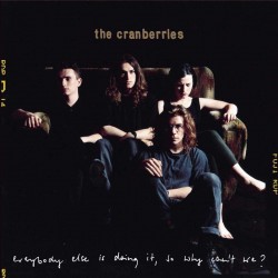The Cranberries - Everybody Else Is Doing It, So Why Can't We? CD