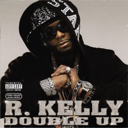 R. Kelly ‎– Double Up CD