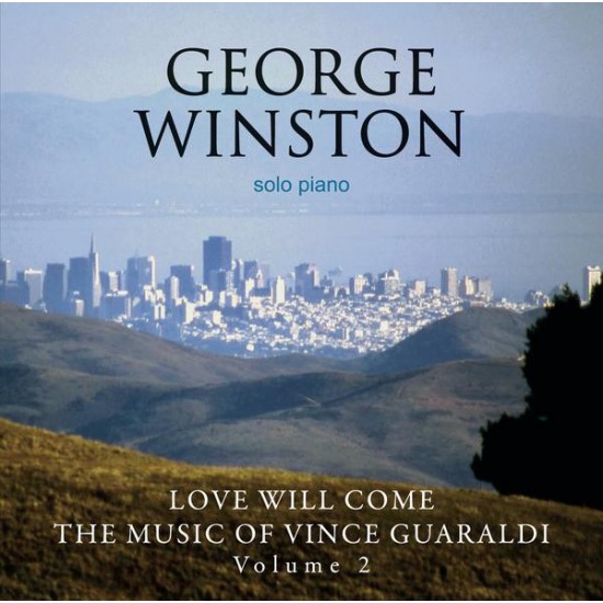 George Winston ‎– Love Will Come / The Music Of Vince Guaraldi Vol:2 CD