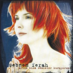 Şebnem Ferah - Artık Kısa Cümleler Kuruyorum ‎CD